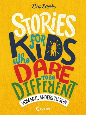 cover image of Stories for Kids Who Dare to be Different--Vom Mut, anders zu sein